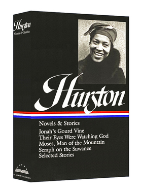 美国黑人女作家佐拉 赫斯顿 小说与故事集 他们眼望上苍 精装 Zora Neale Hurston: Novels & Stories (LOA #74) 英文原版小说书籍