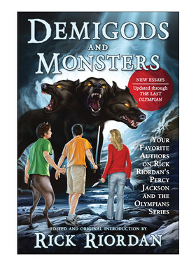 Demigods and Monsters 半神与魔兽 你喜欢的作者Rick Riordan雷克·莱尔顿论波西杰克逊系列
