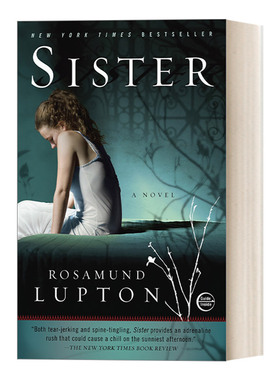 Sister 亲爱的妹妹 女性惊悚悬疑心理小说 Rosamund Lupton