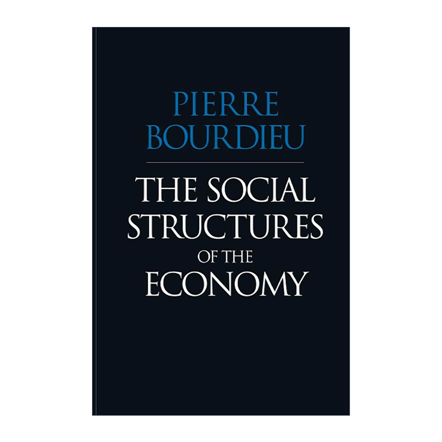 英文原版 The Social Structures of the Economy 经济的社会结构 布尔迪厄 英文版 进口英语原版书籍