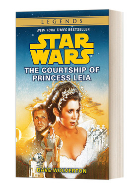 Star Wars Legends: The Courtship of Princess Leia 星球大战传奇 向莱娅公主求婚 Dave Wolverton 英文原版太空歌剧科幻小说