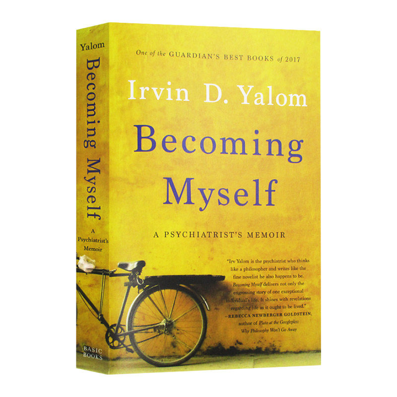 成为我自己 Becoming Myself: A Psychiatrist's Memoir 存在主义心理学家欧文亚隆回忆录 英文原版人物传记