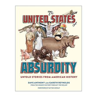 精装 United Absurdity 英文原版 美国 Anthony 英文版 Dave States 故事 史上不为人知 书籍 进口英语原版 荒谬 The