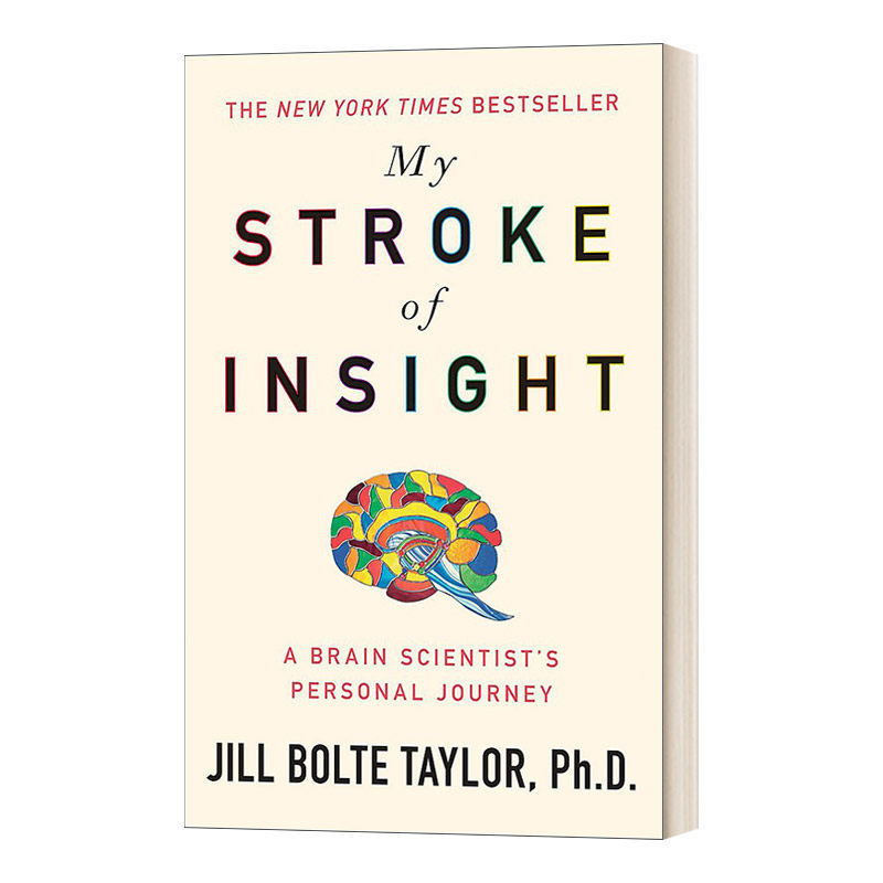 My Stroke of Insight 重病启示录 一个脑神经科学家中风后复原的奇迹 英文原版医学知识读物 进口英语书籍
