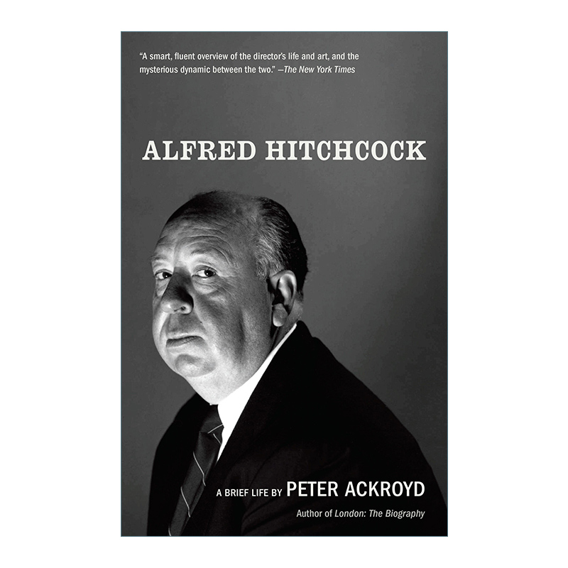 Alfred Hitchcock: A Brief Life 希区柯克传 Peter Ackroyd