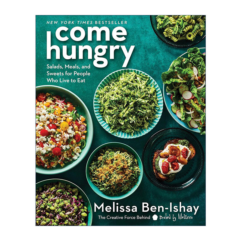 英文原版 Come Hungry 饿着来吧 为吃而活的人准备的沙拉 精装 英文版 进口英语原版书籍