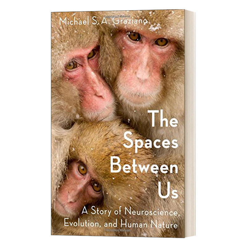 The Spaces Between Us 我们之间的空间：神经科学，进化和人性的故事 精装
