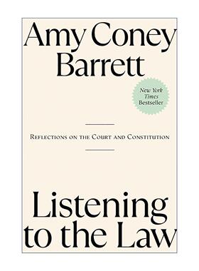 英文原版 Listening to the Law 聆听法律 对法院和宪法的思考 Amy Coney Barrett 精装 英文版 进口英语原版书籍