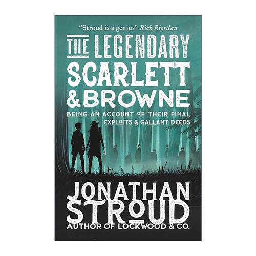 英文原版 The Legendary Scarlett and Browne 大名鼎鼎 斯嘉丽和布朗系列3 青少年奇幻动作冒险小说 英文版 进口英语原版书籍