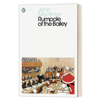 Rumpole of the Bailey 法庭上的鲁波尔 约翰•莫蒂默 企鹅现代经典