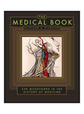 英文原版 Medical Book 医学之书 从巫医到机器人医生 医学史上250个里程碑 克利福德皮寇弗 巴诺经典 皮革精装 进口英语原版书籍