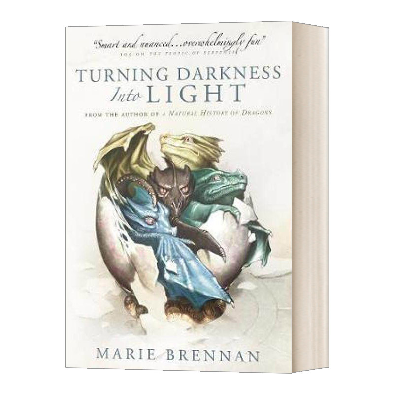 Lady Trent Memoirs Turning Darkness into Light 特伦特夫人回忆录6 化黑暗为光 英文原版科幻小说 进口英语书籍