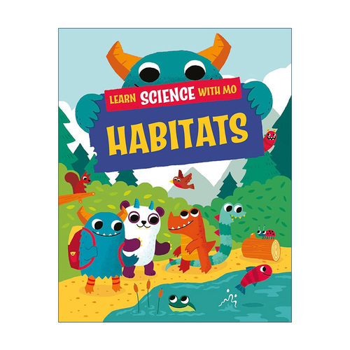 英文原版 Learn Science with Mo Habitats 与毛毛怪小莫一起学科学 栖息地 儿童科普百科精装绘本 英文版 进口英语原版书籍