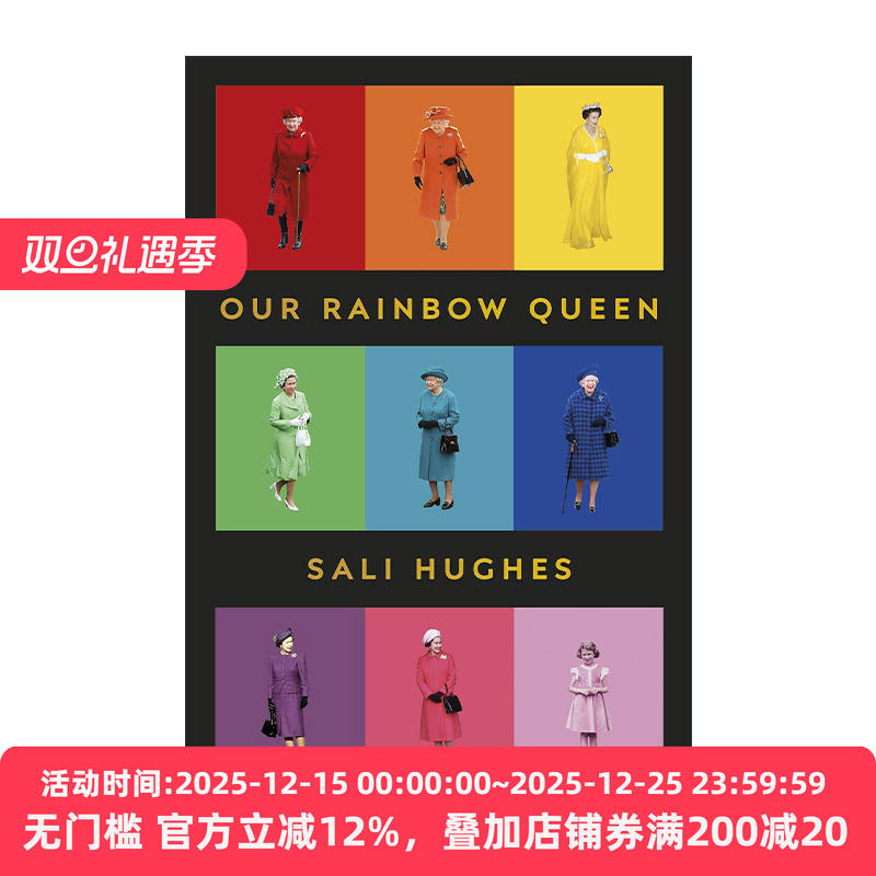 英文原版 Our Rainbow Queen 女王的彩虹之色 伊丽莎白二世的彩色时尚 精装摄影书 英文版 进口英语原版书籍