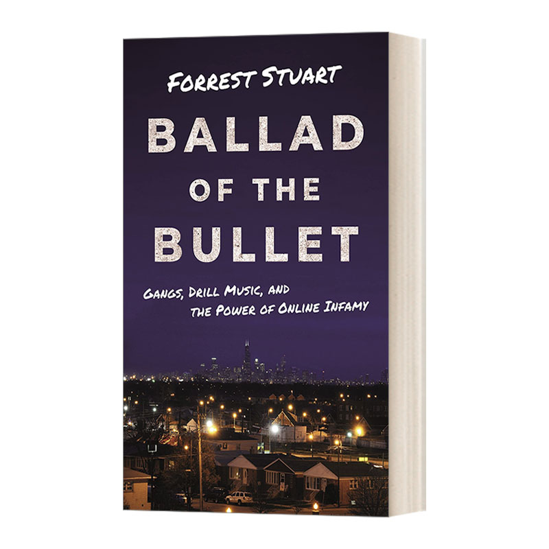 英文原版 Ballad of the Bullet 子弹之歌 帮派 暴力说唱和网络上的邪恶力量 芝加哥枪击案 黑帮网红 英文版 进口英语原版书籍