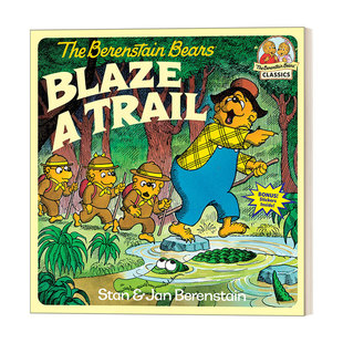 Blaze Bears Trail 儿童英语启蒙认知亲子绘本 The 贝贝熊开辟了一条道路 Berenstain