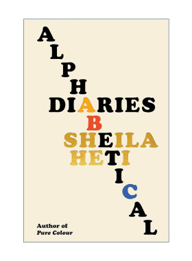 英文原版 Alphabetical Diaries 字母日记 女性小说 房间里的母亲作者Sheila Heti希拉·海蒂 精装 英文版 进口英语原版书籍