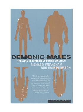 英文原版 Demonic Males 雄性暴力 哈佛大学教授 灵长类动物学家Richard Wrangham 英文版 进口英语原版书籍