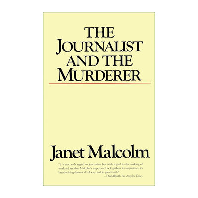 The Journalist and the Murderer 记者与谋杀犯 一个真实的故事 Janet Malcolm