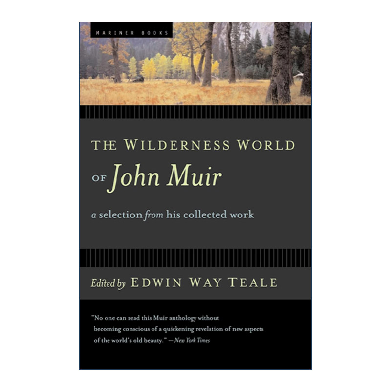 The Wilderness World of John Muir 约翰缪尔的荒野世界 文集