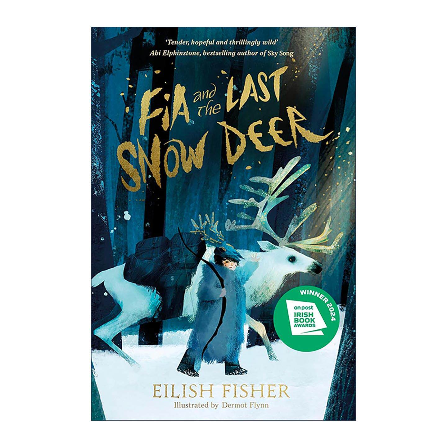 英文原版 Fia and the Last Snow Deer 菲亚与最后一只雪鹿 精装绘本 爱尔兰童书奖得主 英文版 进口英语原版书籍