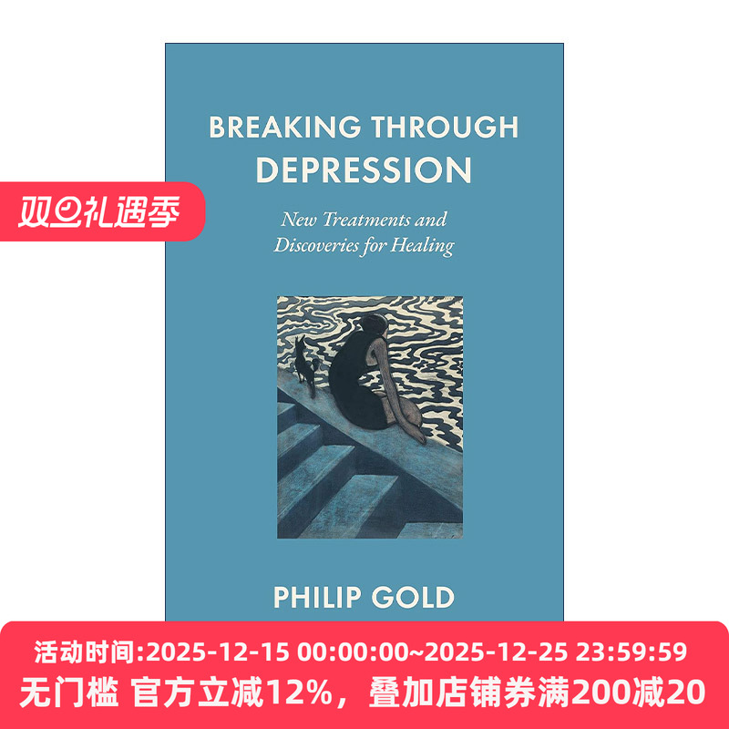 英文原版 Breaking Through Depression 抑郁症突破 治愈的新疗法和发现 精装 英文版 进口英语原版书籍