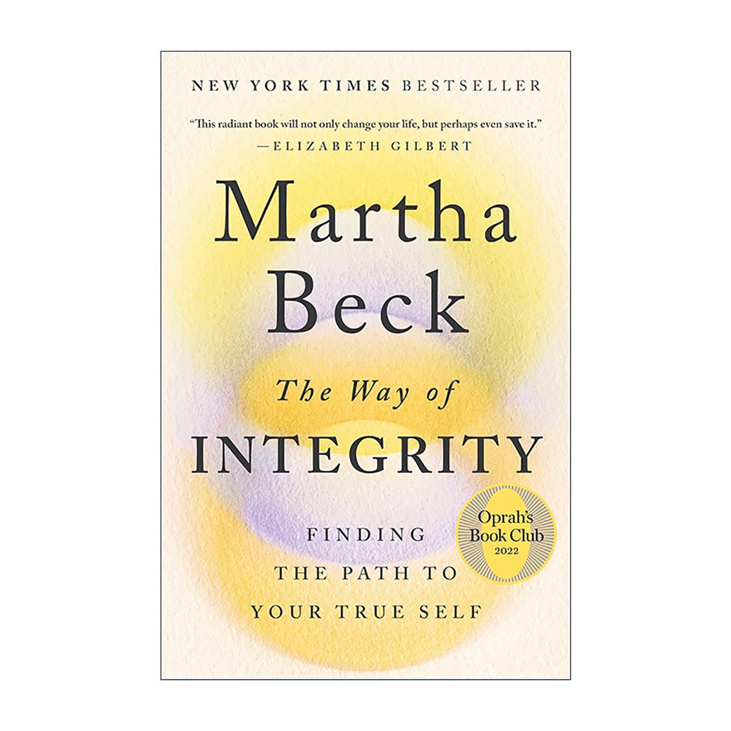 英文原版 The Way of Integrity 正直之道 找到通往真实自我的道路 哈佛毕业社会学家玛莎·贝克 英文版 进口英语原版书籍