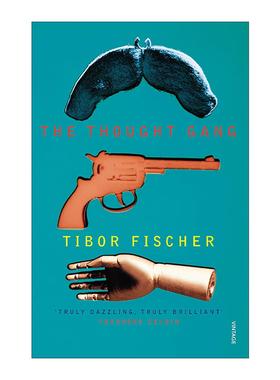 英文原版 The Thought Gang 思想团伙 哲学与抢劫之旅 Tibor Fischer黑色喜剧小说 英文版 进口英语原版书籍