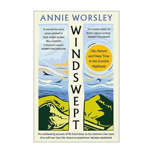 Annie 书籍 风拂之地 进口英语原版 英文版 Worsley 自然与漫长时光 生命 苏格兰高地 Windswept 英文原版
