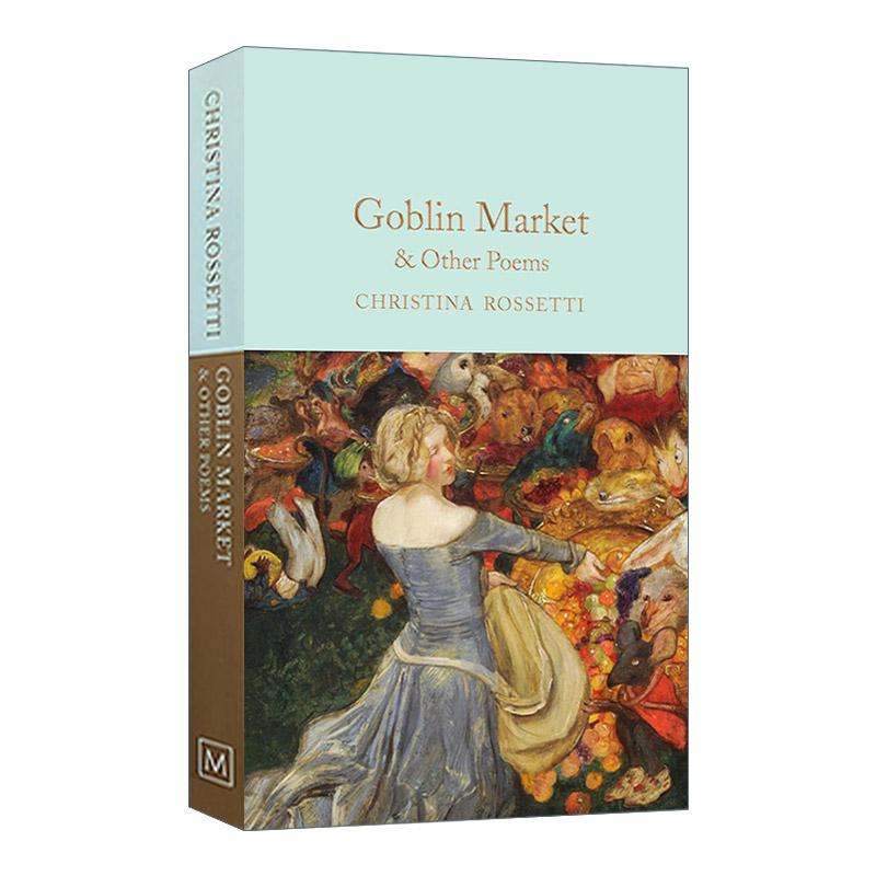 英文原版 Goblin Market and Other Poems 魔鬼集市 罗塞蒂诗歌集 精装麦克米伦收藏馆系列 Macmillan Collector's Library 英文版 书籍/杂志/报纸 文学小说类原版书 原图主图