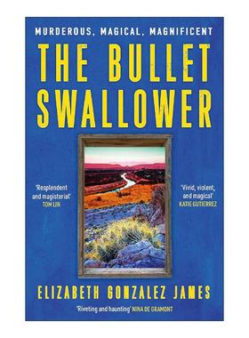 英文原版 The Bullet Swallower 子弹吞咽者 西部历史小说 英文版 进口英语原版书籍