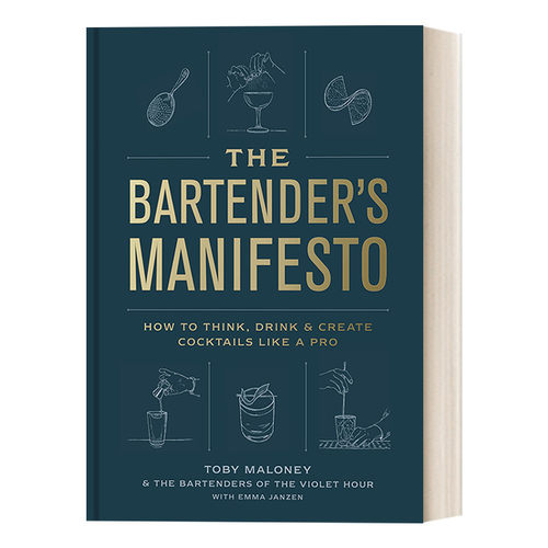 英文原版 The Bartender's Manifesto 调酒师宣言 如何像专业人士一样思考、饮用和创造鸡尾酒 精装 英文版 进口英语原版书籍