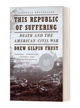 这受难的国度 死亡与美国内战 This Republic of Suffering 英文原版历史读物 Drew Gilpin Faust德鲁·吉尔平·福斯特 进口书籍