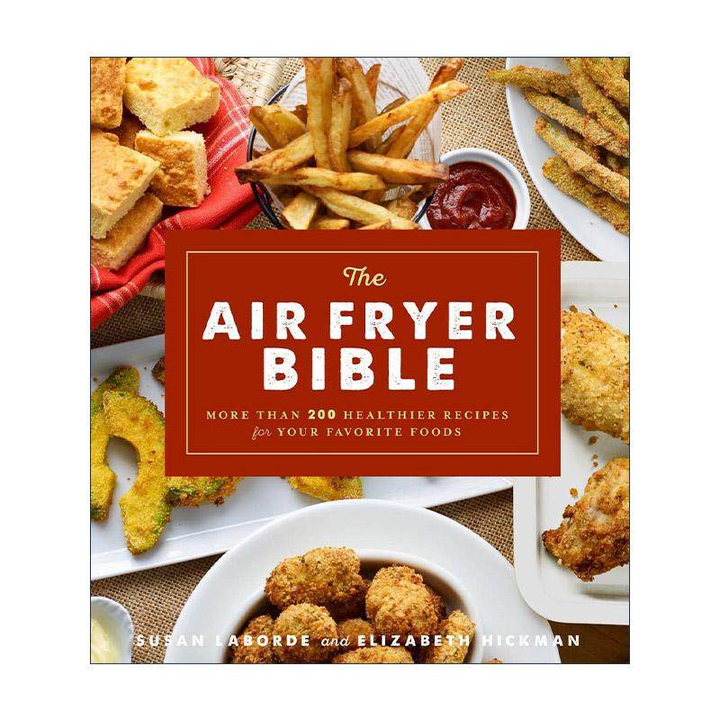 英文原版 Air Fryer Bible 空气炸锅 食谱宝典 英文版 进口英语原版书籍