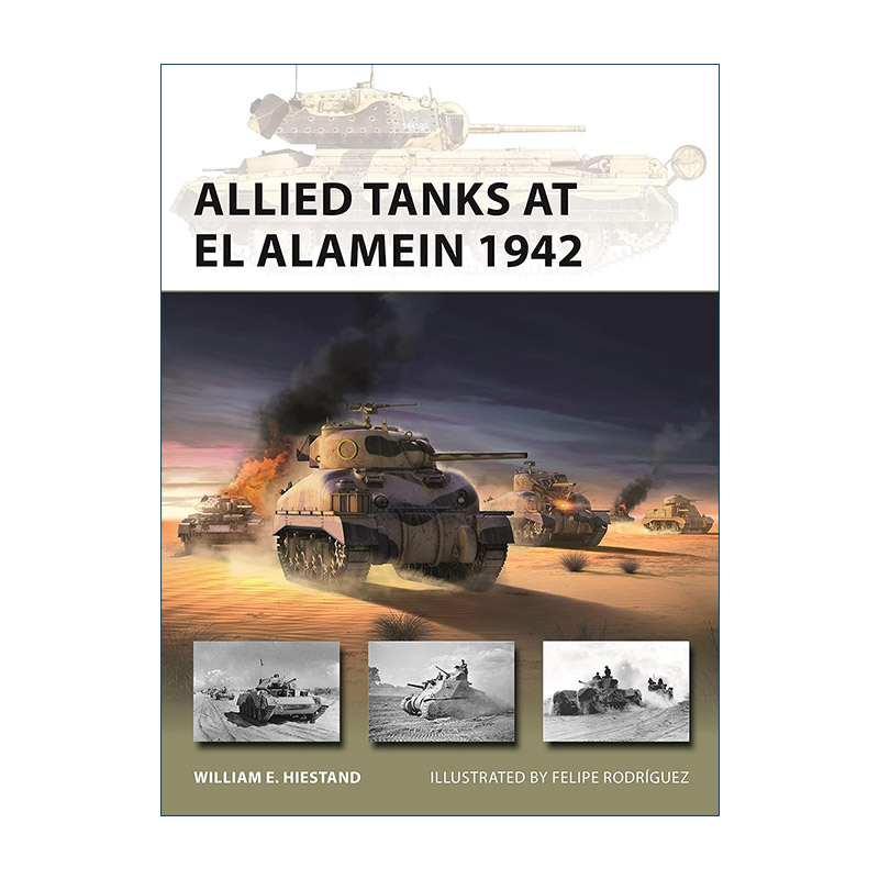 英文原版 Allied Tanks at El Alamein 1942 阿拉曼战役中的盟军坦克 先锋武器系列 英文版 进口英语原版书籍