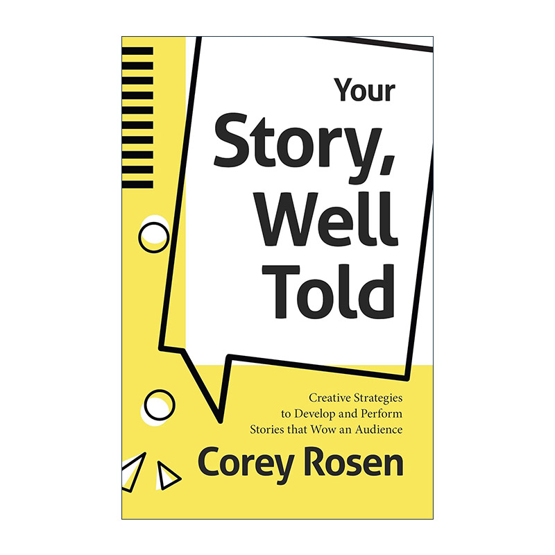 英文原版 Your Story Well Told 讲好你的故事 技巧指南 艾美奖得主Corey Rosen科里·罗森英文版 进口英语原版书籍