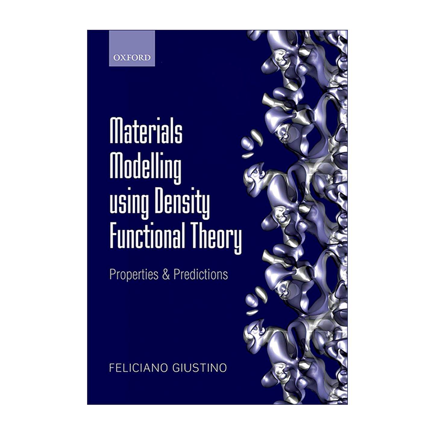 英文原版 Materials Modelling using Density Functional Theory 基于密度泛函理论的材料建模 性质与预测 进口英语原版书籍