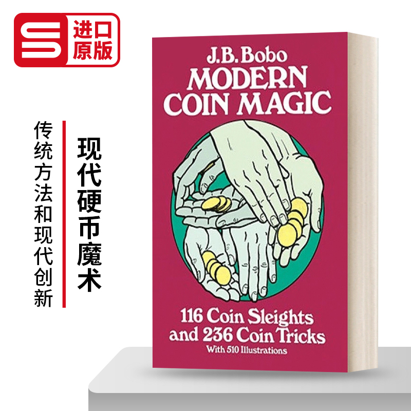 Modern Coin Magic 现代硬币魔术:116枚硬币戏法和236枚硬币戏法