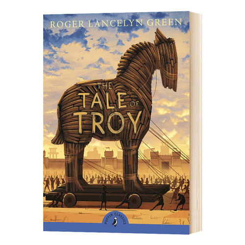 特洛伊的故事 The Tale of Troy Puffin Classics 英文原版儿童读物 进口课外英语阅读书籍