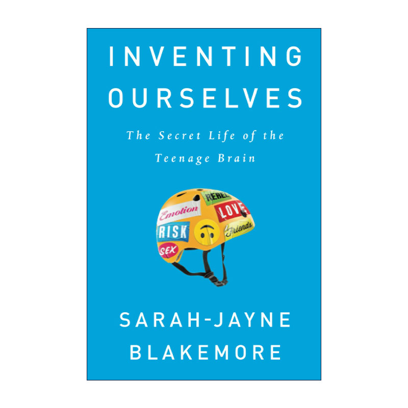 英文原版 Inventing Ourselves 青少年大脑使用说明书 伦敦大学学院认知神经科学教授Sarah-Jayne Blakemore 进口英语原版书籍