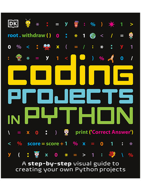 Coding Projects in Python DK儿童Python程序编程图解指南 Carol Vorderman