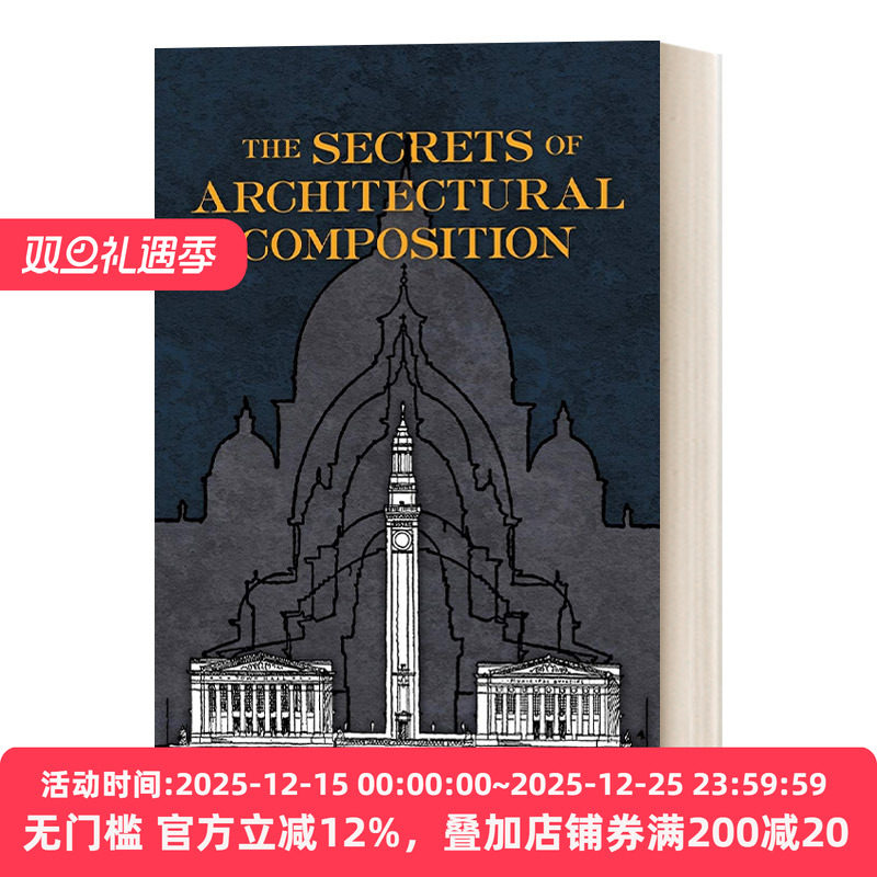 英文原版 The Secrets of Architectural Composition 建筑构图的秘密 以古典建筑为基础的现代建筑规划类书籍 英文版 进口英语书