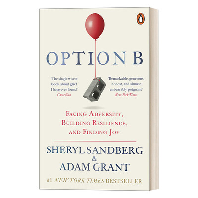Option B 另一种选择：直面逆境，培养复原力，重拾快乐 脸书COO谢丽尔•桑德伯格