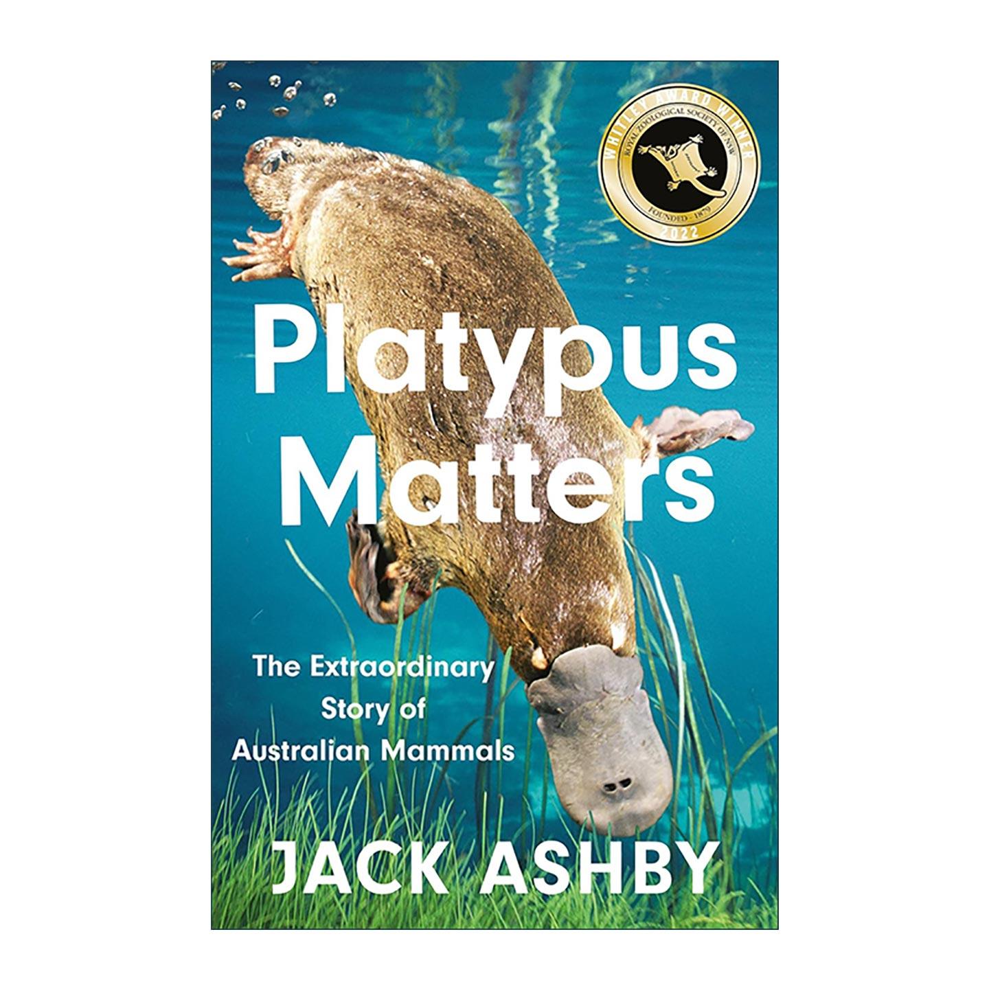 英文原版 Platypus Matters 鸭嘴兽的重要性 澳大利亚哺乳动物的非凡故事 英文版 进口英语原版书籍