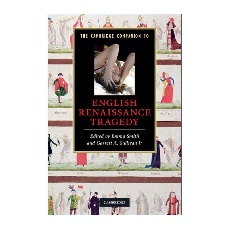 英文原版 The Cambridge Companion to English Renaissance Tragedy 剑桥文学指南 英国文艺复兴时期悲剧 英文版进口英语书籍