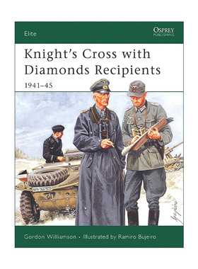 英文原版 Knight's Cross with Diamonds Recipients 钻石骑士十字勋章获得者 军事精锐系列 英文版 进口英语原版书籍