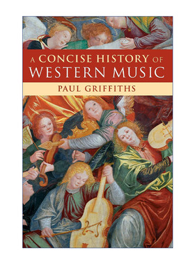 A Concise History of Western Music 西方音乐简史 Paul Griffiths