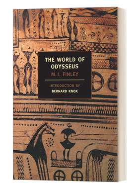 奥德修斯的世界 荷马道德与荷马社会 The World of Odysseus  古希腊研究 M. I. Finley 英文原版历史读物 进口英语书籍