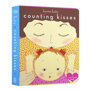 卡伦卡茨认知纸板书 数数有多少吻 Counting Kisses  Karen Katz  英文原版幼儿数字启蒙绘本
