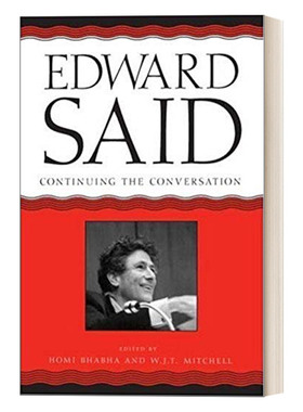 英文原版 Edward Said 爱德华·赛德 继续对话 中东历史 Homi K. Bhabha霍米巴巴 W. J. T. Mitchell 英文版 进口英语原版书籍